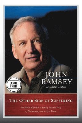 John Ramsey, Marie Chapian - The Other Side of Suffering, Häftad
