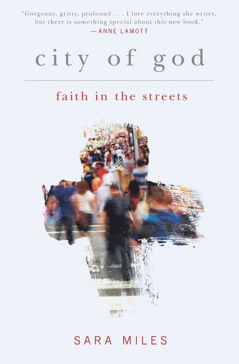 Sara Miles - City of God, Häftad