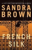 Sandra Brown - French Silk, Häftad