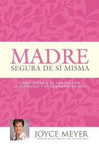bokomslag Madre Segura de Si Misma