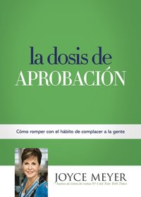bokomslag La Dosis De Aprobacion