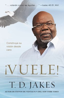T D Jakes - ¡Vuele!, Häftad