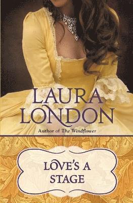 Laura London - Love's a Stage, Häftad