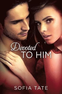 Devoted to Him 1