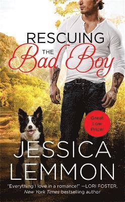 Jessica Lemmon - Rescuing The Bad Boy, Häftad