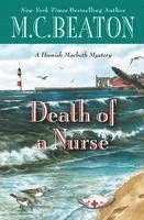 M. C. Beaton, M C Beaton - Death of a Nurse, Inbunden