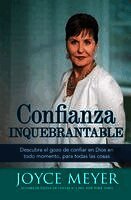 Confianza Inquebrantable: Descubra el gozo de confiar en Dios en todo momento, para todas las cosas