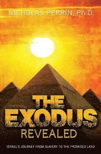 bokomslag The Exodus Revealed