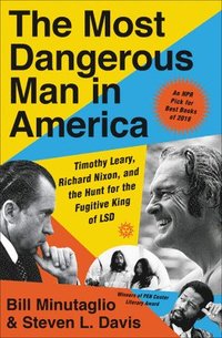 bokomslag Most Dangerous Man In America