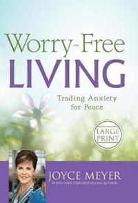 bokomslag Worry-Free Living