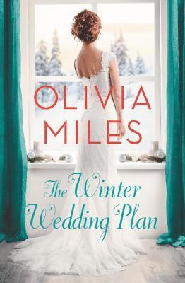 Olivia Miles - Winter Wedding Plan, Häftad