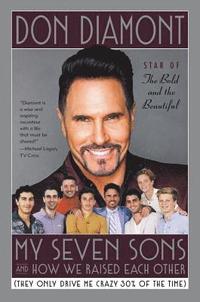 bokomslag My Seven Sons and How We Raised Each Other