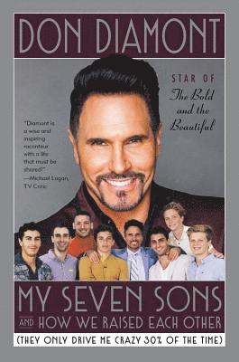 bokomslag My Seven Sons and How We Raised Each Other