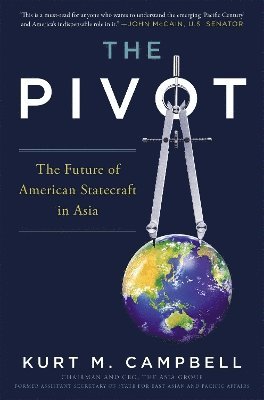Kurt Campbell - Pivot, Inbunden