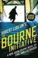 bokomslag Robert Ludlum's (Tm) the Bourne Initiative
