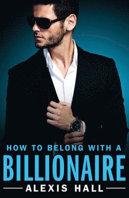 How to Belong with a Billionaire 1