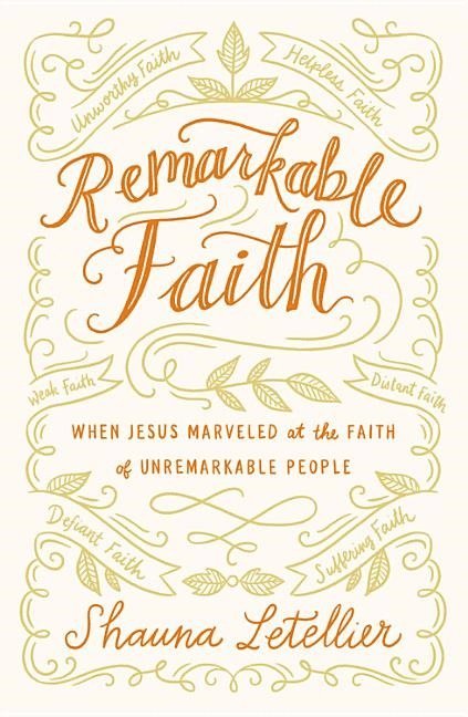 Remarkable Faith 1