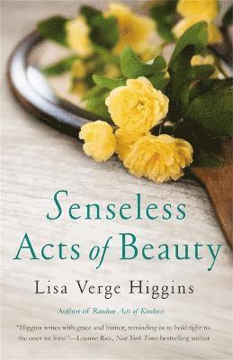 Senseless Acts of Beauty 1