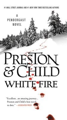 Douglas Preston, Lincoln Child - White Fire, Inbunden