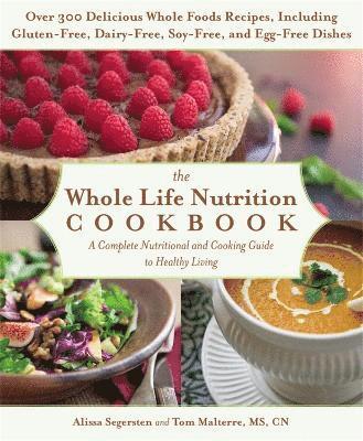 The Whole Life Nutrition Cookbook 1
