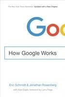 Eric Schmidt, Jonathan Rosenberg - How Google Works, Häftad