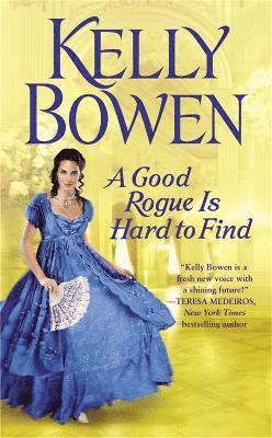 Kelly Bowen - A Good Rogue Is Hard To Find, Häftad