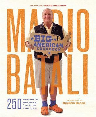 Mario Batali - Mario Batali - Big American Cookbook, Inbunden