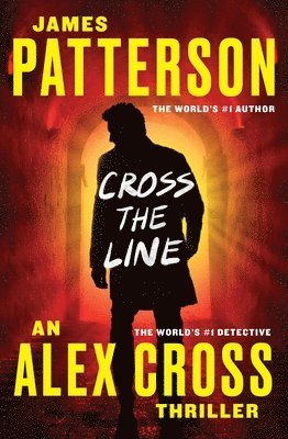 James Patterson - Cross the Line, Häftad