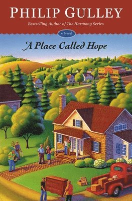 Philip Gulley - Place Called Hope, Häftad