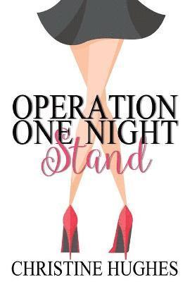 Operation One Night Stand