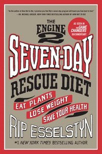 bokomslag Engine 2 Seven-Day Rescue Diet