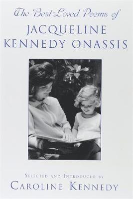 Caroline Kennedy - The Best Loved Poems of Jacqueline Kennedy Onassis, Inbunden