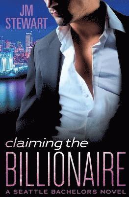 Claiming the Billionaire 1