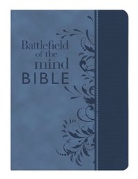 bokomslag Battlefield of the Mind Bible, Blue Leatherluxe(r): Renew Your Mind Through the Power of God's Word