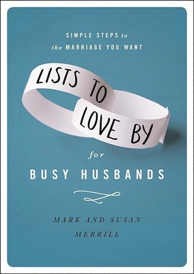 bokomslag Lists to Love By for Busy Husbands