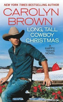 Carolyn Brown - Long, Tall Cowboy Christmas, Häftad