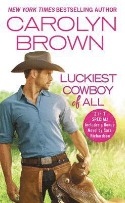 Carolyn Brown - Luckiest Cowboy of All, Häftad