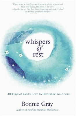 Bonnie Gray - Whispers of Rest, Häftad
