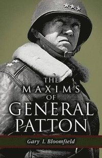 bokomslag Maxims of General Patton, The