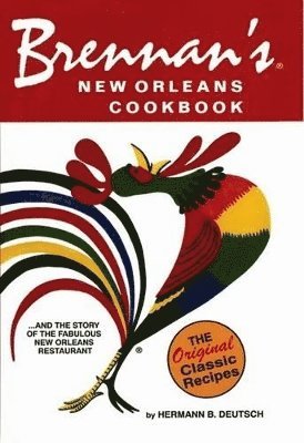 Brennan's New Orleans Cookbook 1