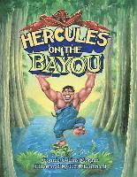 bokomslag Hercules on the Bayou
