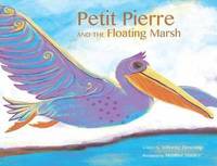 bokomslag Petit Pierre and the Floating Marsh