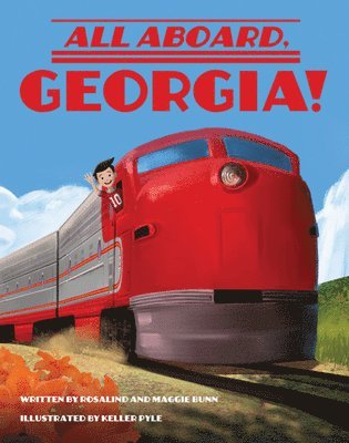 Rosalind Bunn, Maggie Bunn - All Aboard, Georgia!, Inbunden