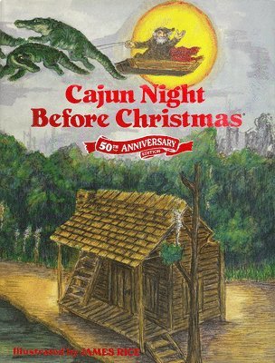 Cajun Night Before Christmas 50th Anniversary Edition 1