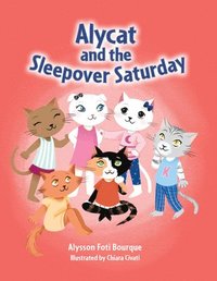 bokomslag Alycat and the Sleepover Saturday