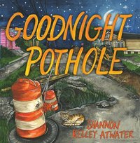 bokomslag Goodnight Pothole