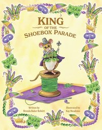 bokomslag King of the Shoebox Parade