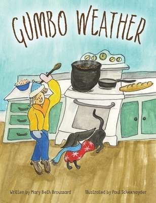 Mary Beth Broussard - Gumbo Weather, Inbunden. Tillgänglighet: Lägg i varukorg