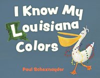 bokomslag I Know My Louisiana Colors