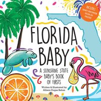 bokomslag Florida Baby: A Sunshine State Baby's Book of Firsts